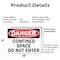 Signmission 12 in H x 18 in W, Plastic, Rectangle, Confined Space Do Not Enter OS-2PACK-DS-P-1218-L-19286 - alternate 3